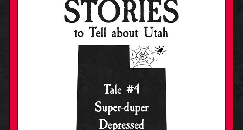 Red & Black Graphic Resembling 'Scary Stories' | Are Utahns More Depressed? | Public Square Magazine | Mental Health & Depression in Utah | Antidepressant Use | Utah Depression Rate